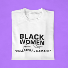 Load image into Gallery viewer, Black Women Matter Tee (Pre-Order)
