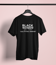 Load image into Gallery viewer, Black Women Matter Tee (Pre-Order)
